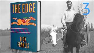 The Edge by Dick Francis Part 3 [upl. by Herriott799]