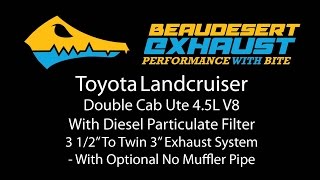 Beaudesert Exhausts Toyota Landcruiser V8 Ute With DPF  Twin System With No Muffler Pipe [upl. by Enitselec]