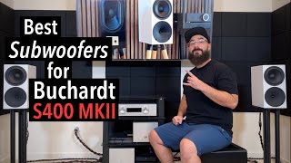 Best Subwoofer Options for Buchardt S400 MKII Bookshelf Speakers [upl. by Marigolde]