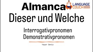 19 Ders  Temel Almanca  Dieser  Welcher [upl. by Philipa]