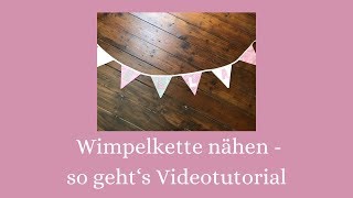 Wimpelkette nähen  so gehts Videotutorial [upl. by Clardy589]