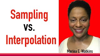 Sampling vs Interpolation Whats the Difference [upl. by Cointon]