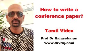 How to Write a Conference Paper  ஒரு மாநாட்டு ஆய்வுக் கட்டுரையை எழுதுவது எப்படி Research [upl. by Aysahc]