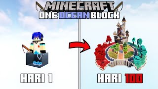 100 Hari di Minecraft One Ocean Block [upl. by Rheims]