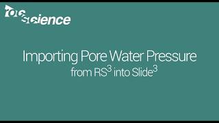 Importing Pore Water Pressure in Slide3 and RS3 [upl. by Beatrice]