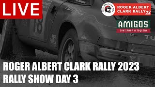 LIVE Roger Albert Clark Rally 2023  Rally Show Day 3 [upl. by Misak]