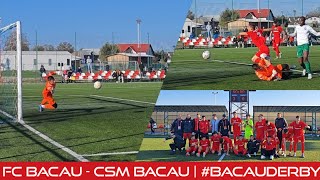 1085 Fotbal  Liga 3 FC Bacau  CSM Bacau 30 Aftanache Carstean amp co in forma maxima [upl. by Moulden667]