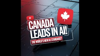 Why Canada Leads the World in AI And What Others Need to Learn [upl. by Ycat106]