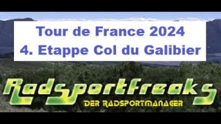 Cycling4Freakscom  Tour de France 2024 Etappe 4 Col du Galibier [upl. by Marcela]