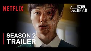 All Of Us Are Dead Season 2 Trailer  Cheongsan is BACK Netflix  The Film Bee Concept Version [upl. by Bach]