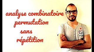 Probabilité 2  analyse combinatoire permutations sans répétition s2lafac adnantaalim [upl. by Glogau]