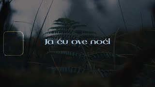 Boris Novković  Ja ću ove noći Official lyric video [upl. by Adnih]