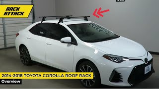 20142018 Toyota Corolla 4 Door with Yakima Corebar Baseline Roof Rack [upl. by Bellis340]