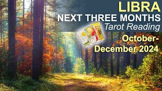 LIBRA NEXT THREE MONTHS quotA BRAND NEW CHAPTER amp CONQUERING THE MOUNTAINquot tarot OctoberDecember 2024 [upl. by Emersen]