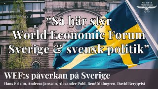 Panel  Så här påverkar World Economic Forum Sverige och svensk politik [upl. by Legna]