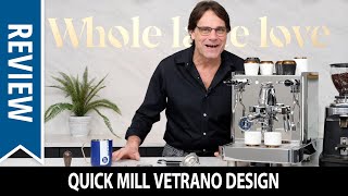 Review Quick Mill Vetrano Design Espresso Machine Inside Out [upl. by Patricia]