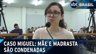 Caso Miguel Júri condena mãe e madrasta a mais de 50 anos de prisão cada  SBT Brasil 060424 [upl. by Huai]