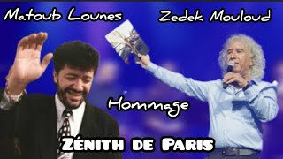 zedek Mouloud et rezki Ouali rendent hommage a da Lounes Matoub zénith de Paris [upl. by Retsam724]