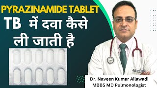 Pyrazinamide tablet TB में दवा कैसे ली जाती है  Uses Dose Side Effects  Tuberculosis Medicine [upl. by Annoik79]