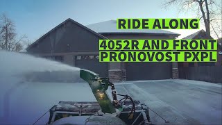 Ride Along Deere 4052R Tractor and Front Pronovost PXPL Snowblower  Driveways Sidewalks More [upl. by Laohcin46]