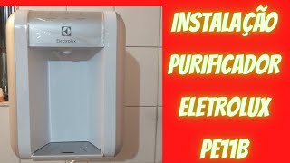 instalação purificador de agua eletrolux PE11B [upl. by Yesteb]