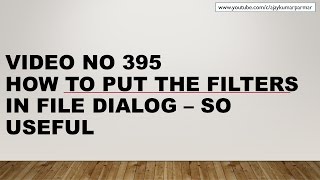 Learn MS Excel  Video 395 VBA  Add file extension filters in FileDialog [upl. by Yadahs]