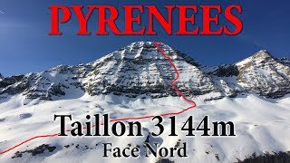 Pyrénées  Taillon 3144m  Face Nord Classique  SkiAlpinisme  Hautes Pyrénées Gavarnie [upl. by Lebanna661]