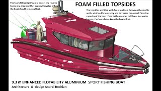 93 m UNSINKABLE  BUOYANCY aluminum sport fishing boat Architectureamp design Andrei Rochian [upl. by Jenda197]