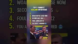 Top 5 Haaland Interviews 🤣 clips football haaland interview funnyfootball [upl. by Yud248]