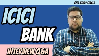 ICICI Bank Interview Questions And Answers [upl. by Nesnar]