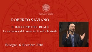 Roberto Saviano – Il racconto del reale La narrazione del potere tra il web e la strada integrale [upl. by Conal614]