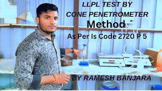 LLPL Test of soil by Cone Penetrometer method As Per 2720 P 5  Liquid Limitamp plastic Limit test [upl. by Ahiel]