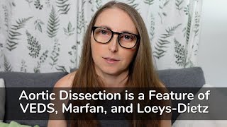 Aortic Dissection is a feature of Vascular EhlersDanlos LoeysDietz Marfan and more [upl. by Enyrhtac]