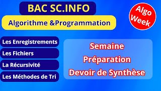 BAC ScInfo  Algo et programmation  Préparation Devoir de Synthèse N°1 [upl. by Zeeba]