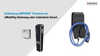 Mennekes  How to – Anbindung AMTRON® Premium an eMobilityGateway oder Ladesäule Smart [upl. by Saval]