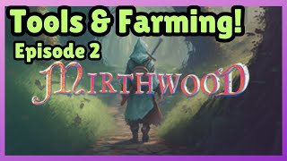 Mirthwood Mysteries Uncovering Hidden Tools and Farming 🔍🛠️ [upl. by Annaili]