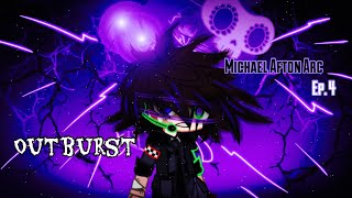 Outburst Ep 4  Michael Afton Arc  Music Video  FNAF [upl. by Bari]