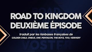 VOSTFR Road to Kingdom  Épisode 2 [upl. by Barbur]