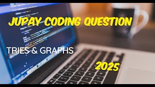 Juspay Hiring 2025 batch Coding round Solutions  Coding round  Tries and Graphs [upl. by Sweyn]