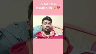 Sar sarzen djsarzen funny djsarzan indiandj [upl. by Aifoz]