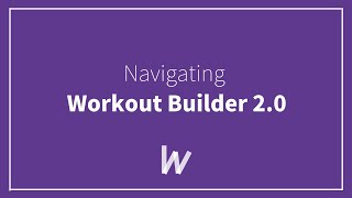 Navigating Workout Builder 20  Wodify [upl. by Nollahp]