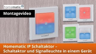 Schaltaktor und Signalleuchte in einem  HMIP BSL [upl. by Bonny728]