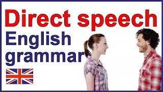 DIRECT SPEECH  English writing lesson and exercises [upl. by Eerhs]