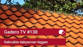 138 Gebruikte dakpannen leggen [upl. by Aelahs]