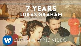 Lukas Graham  7 Years OFFICIAL LYRIC VIDEO [upl. by Ssew]