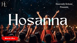 Hosanna  new masih song 2024  best hindi worship songs 2024 jesus heart touching songs jesus [upl. by Allenotna689]