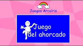 Juego del Ahorcado de Juegos Arcoiris [upl. by Engelhart]