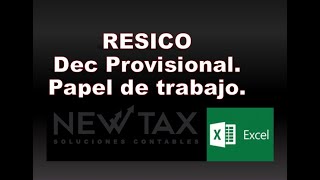 RESICO declaración mensual 2024 haz tu papel de trabajo en Excel  Pagos provisionales [upl. by Lilla]