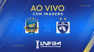 JOGO COMPLETO  LNF 2024  PATO x FOZ CATARATAS  10ª RODADA [upl. by Revlis]