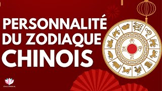 Signes Astrologie Chinois  Personnalité des 12 signes du Zodiaque QualitésDéfautsCompatibilité [upl. by Tann886]